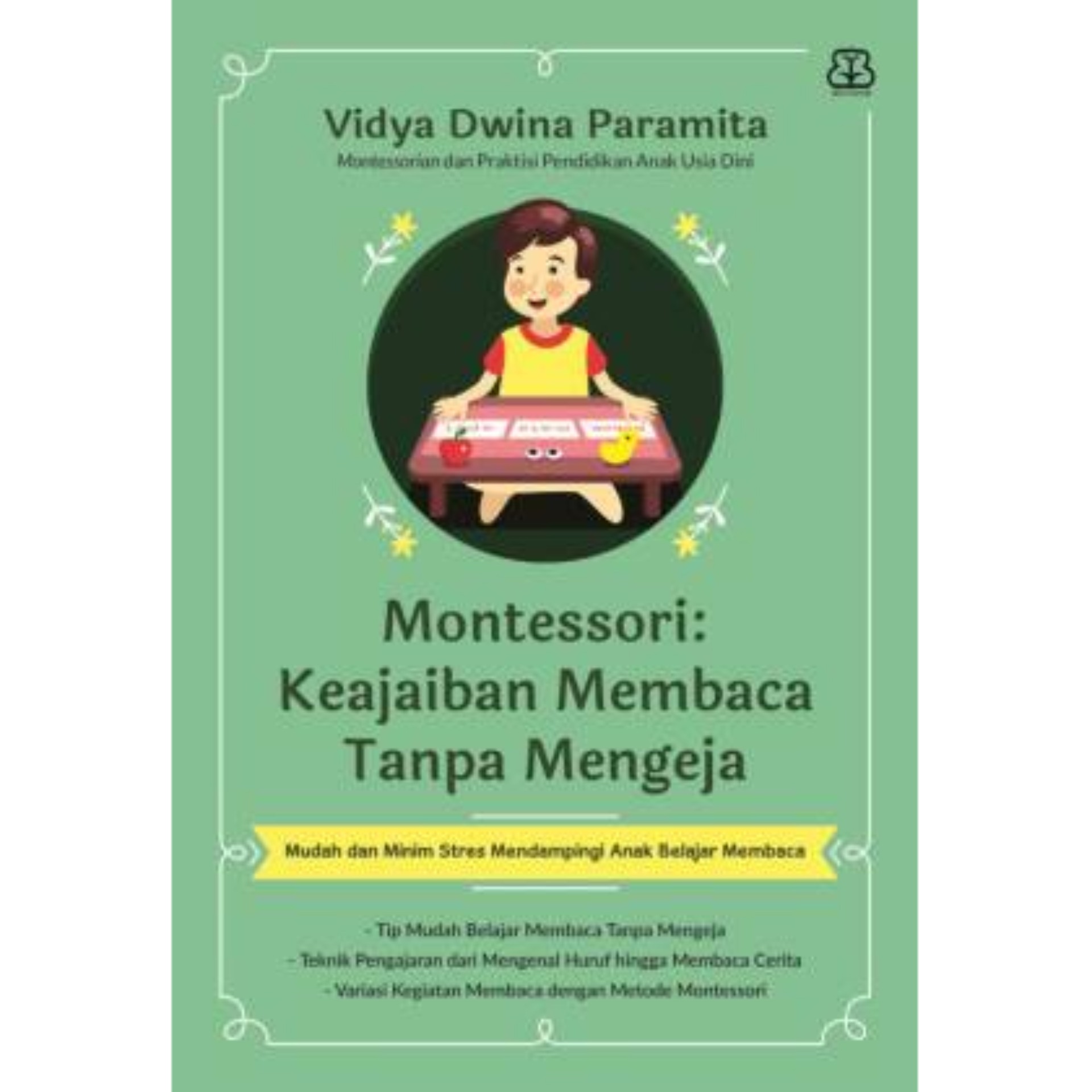 Montessori Keajaiban Membaca Tanpa Mengeja Lazada Indonesia