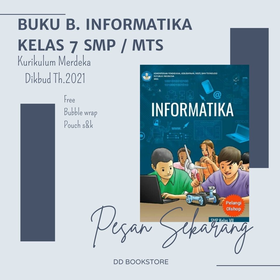 Buku Informatika kelas 7 SMP / MTS Dikbud Kurikulum Merdeka K21 ...