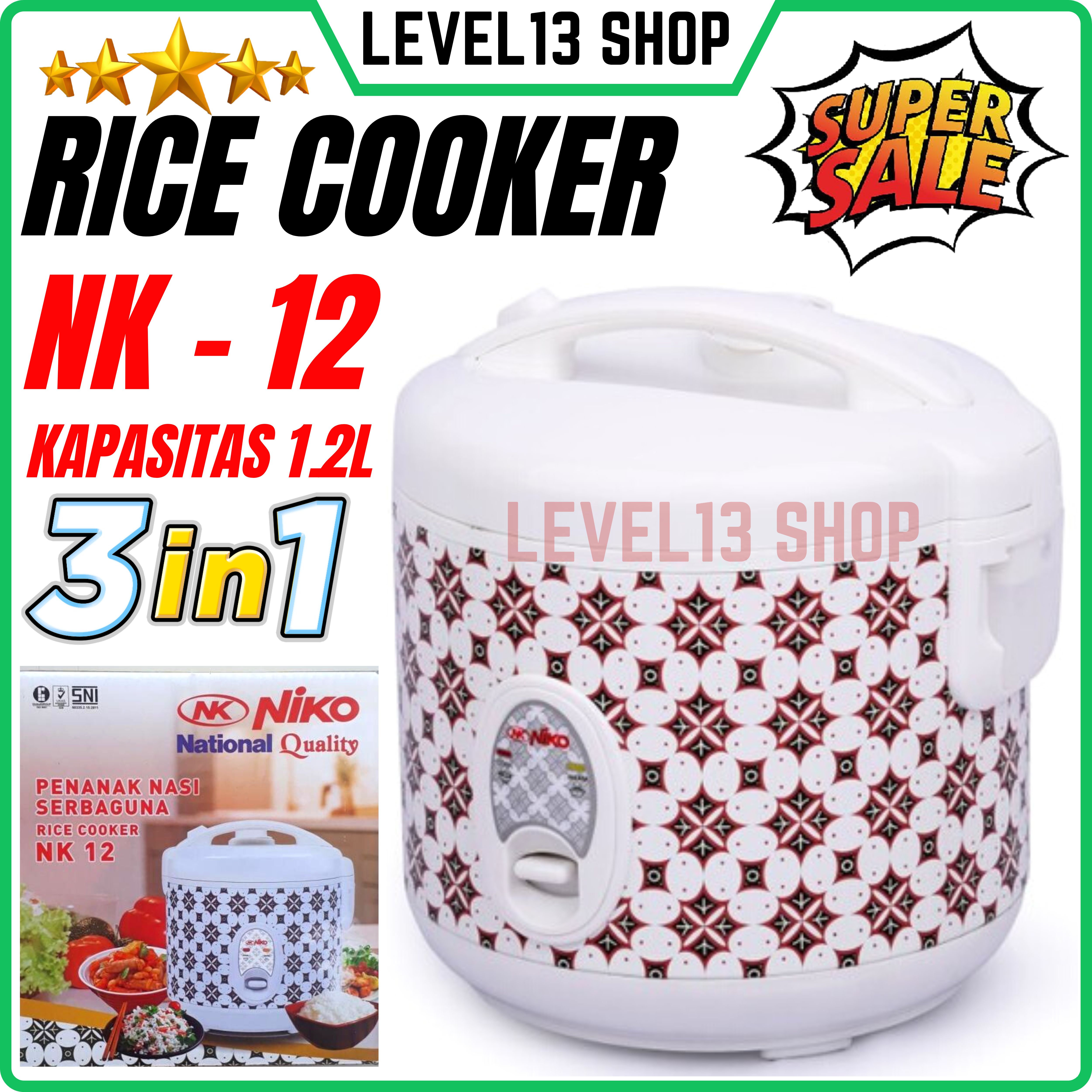 PROMO Rice Cooker NIKO NK 12 Penanak Nasi 3 in 1 Magic Com Niko NK 12 Kapasitas 1.2 Liter