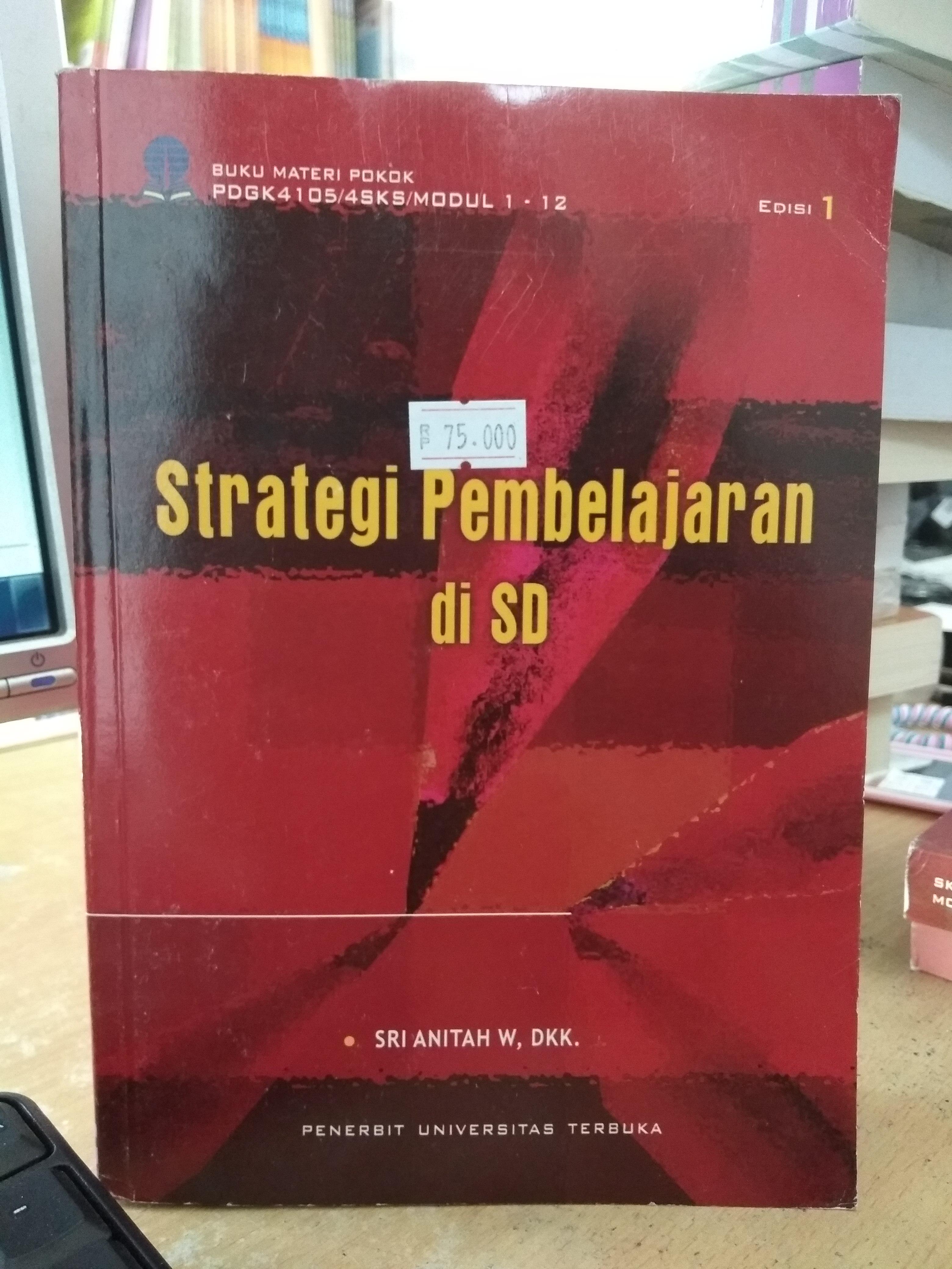 Strategi Pembelajaran di SD Edisi 1 Sri Anitah W