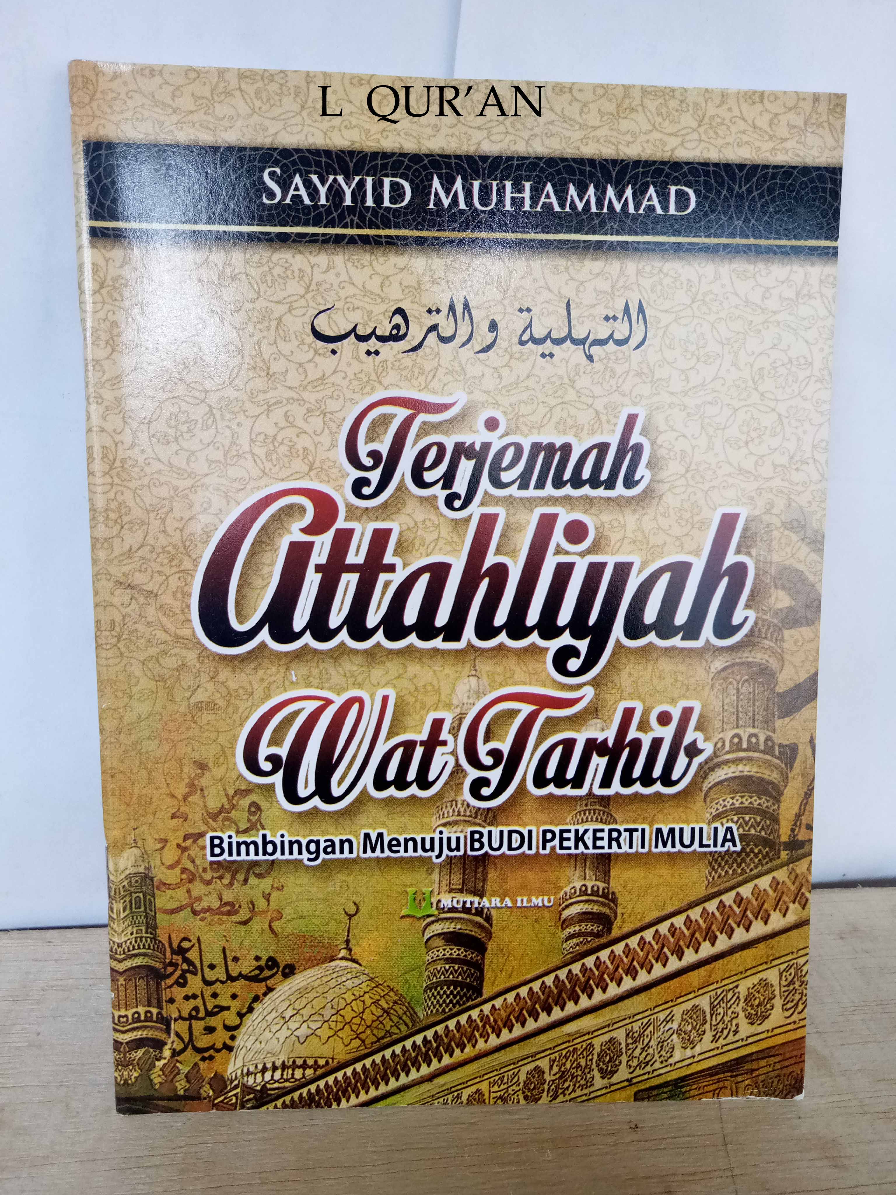 Terjemah Attahliyah Wat Tarhib | Buku Terjemah Kitab Attahliyyah Wa ...