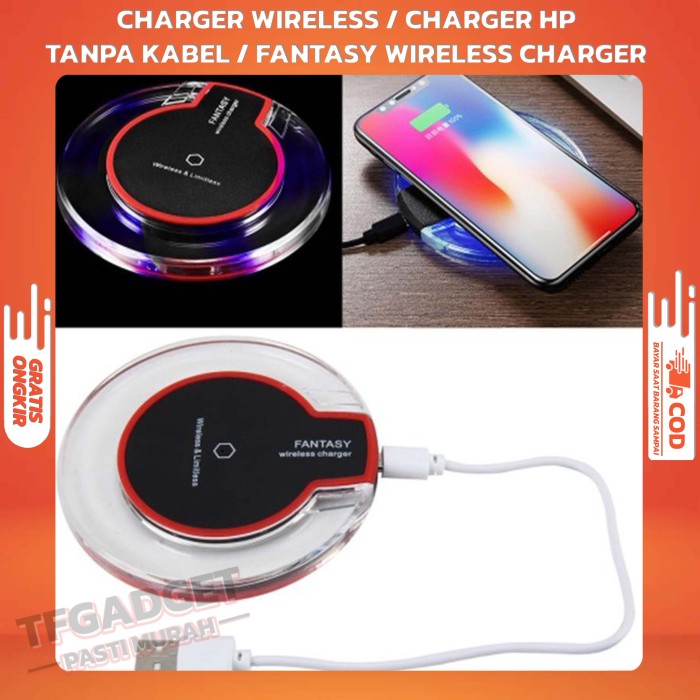 Charger Wireless Charger HP Tanpa Kabel Fantasy Wireless