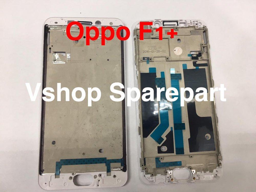 Frame Lcd atau Tulang Tengah Oppo F1plus F1 plus