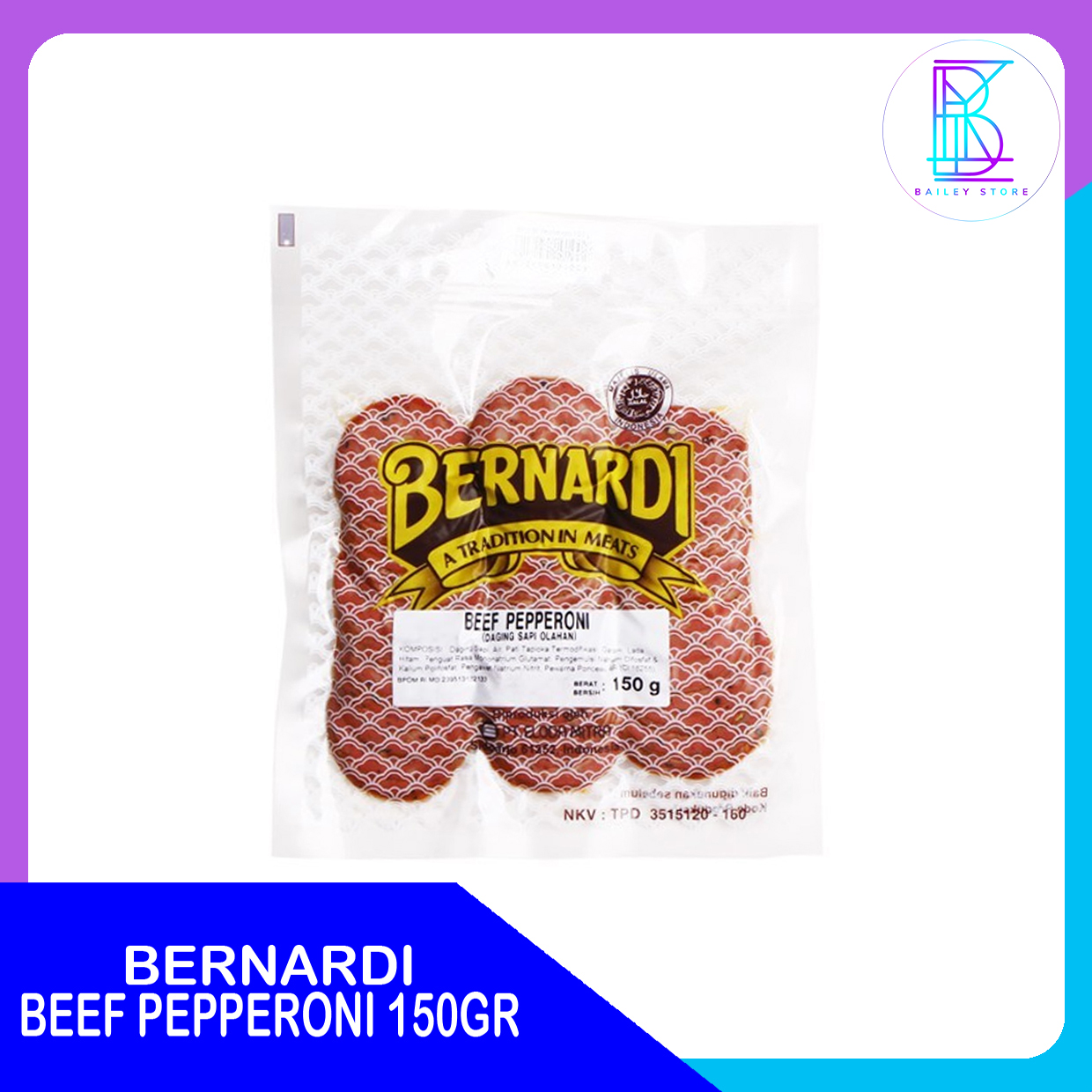 BERNARDI BEEF PEPPERONI 150 GRAM/ PEPPERONI BEEF BERNARDI Lazada