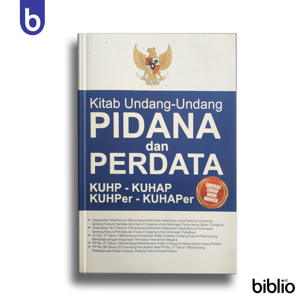 KITAB UNDANG-UNDANG PIDANA DAN PERDATA KUHP-KUHAP-KUHPer-KUHAPer ...