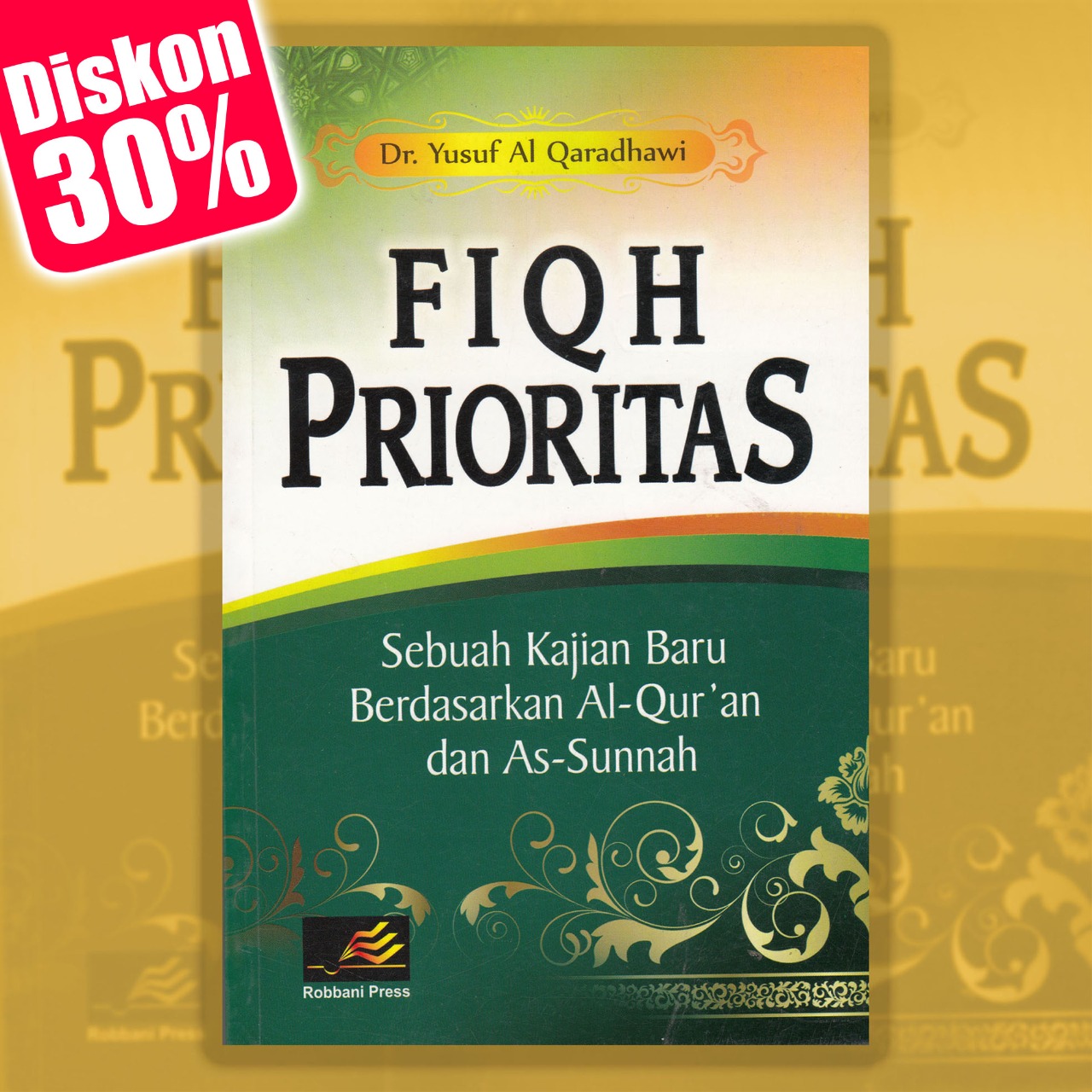 Buku Fiqih Prioritas / Fiqh Prioritas By Dr. Yusuf Al Qaradhawi | BISA ...