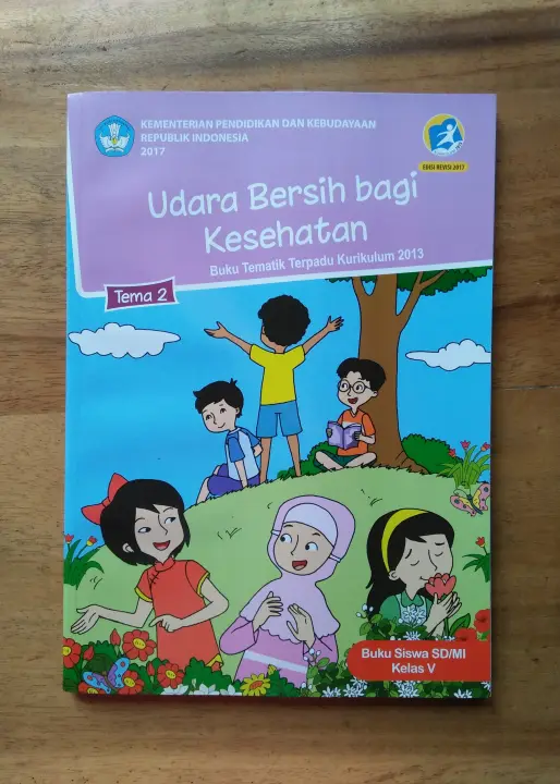 Buku Siswa Tematik K13 Kelas 5 Tema 2 Edisi Revisi 2017 Promo Buku Sekolah Diskon Buku Tema Kurikulum 2013 Lazada Indonesia