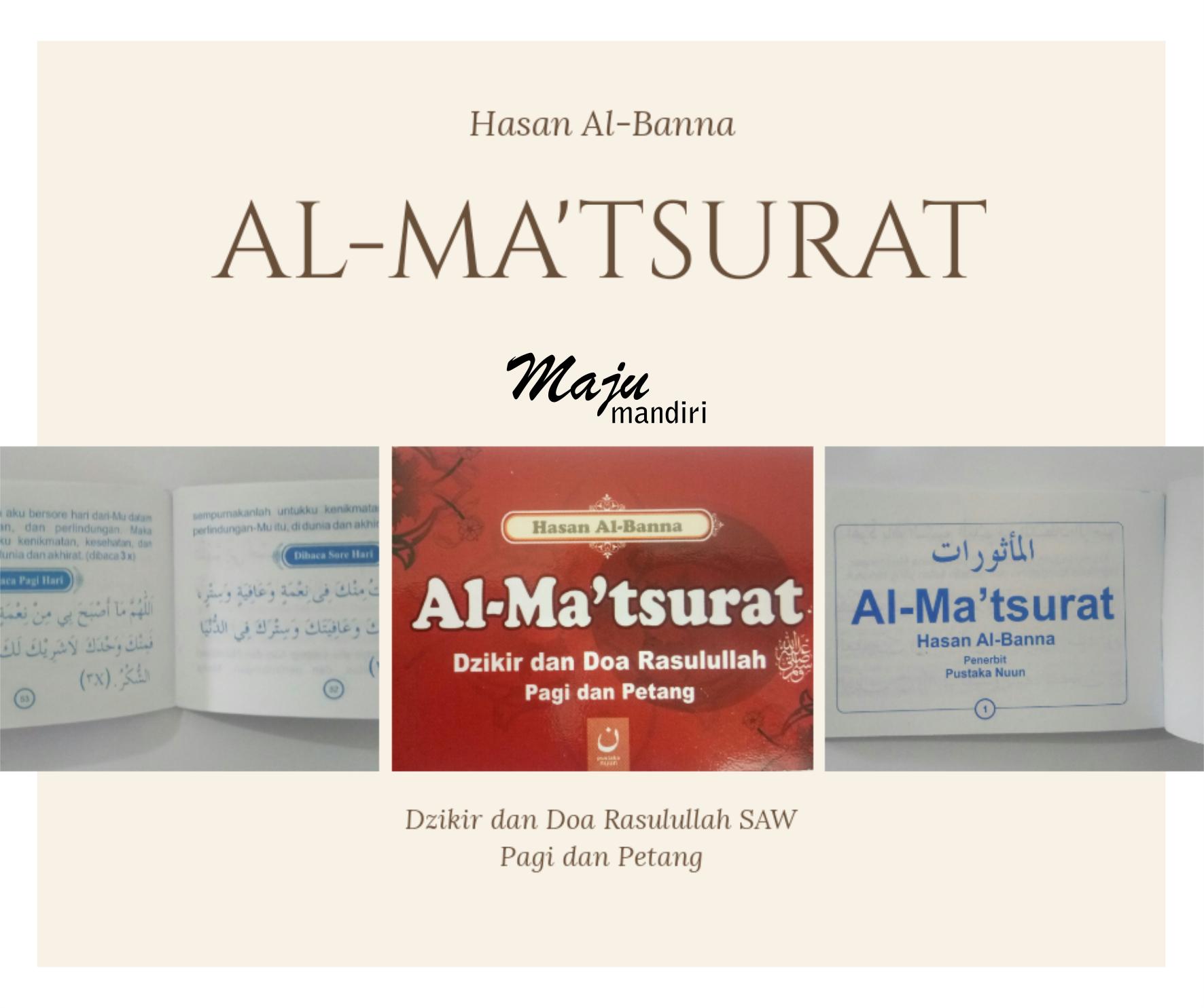Al Matsurat Hasan Al Banna Dzikir Pagi Dzikir Petang Dzikir Pagi Dan Petang Dzikir Dan Doa Rasulullah Lazada Indonesia