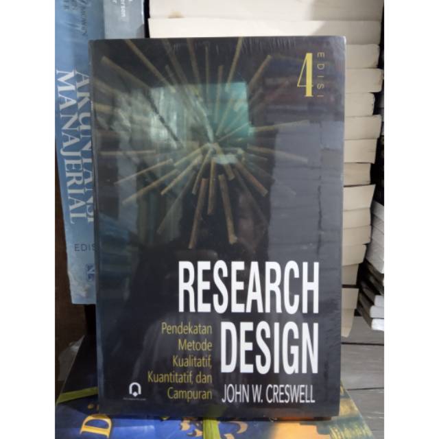 BUKU RESEARCH DESIGN (RISET DESAIN) EDISI 4 JOHN W.CRESWELL Lazada