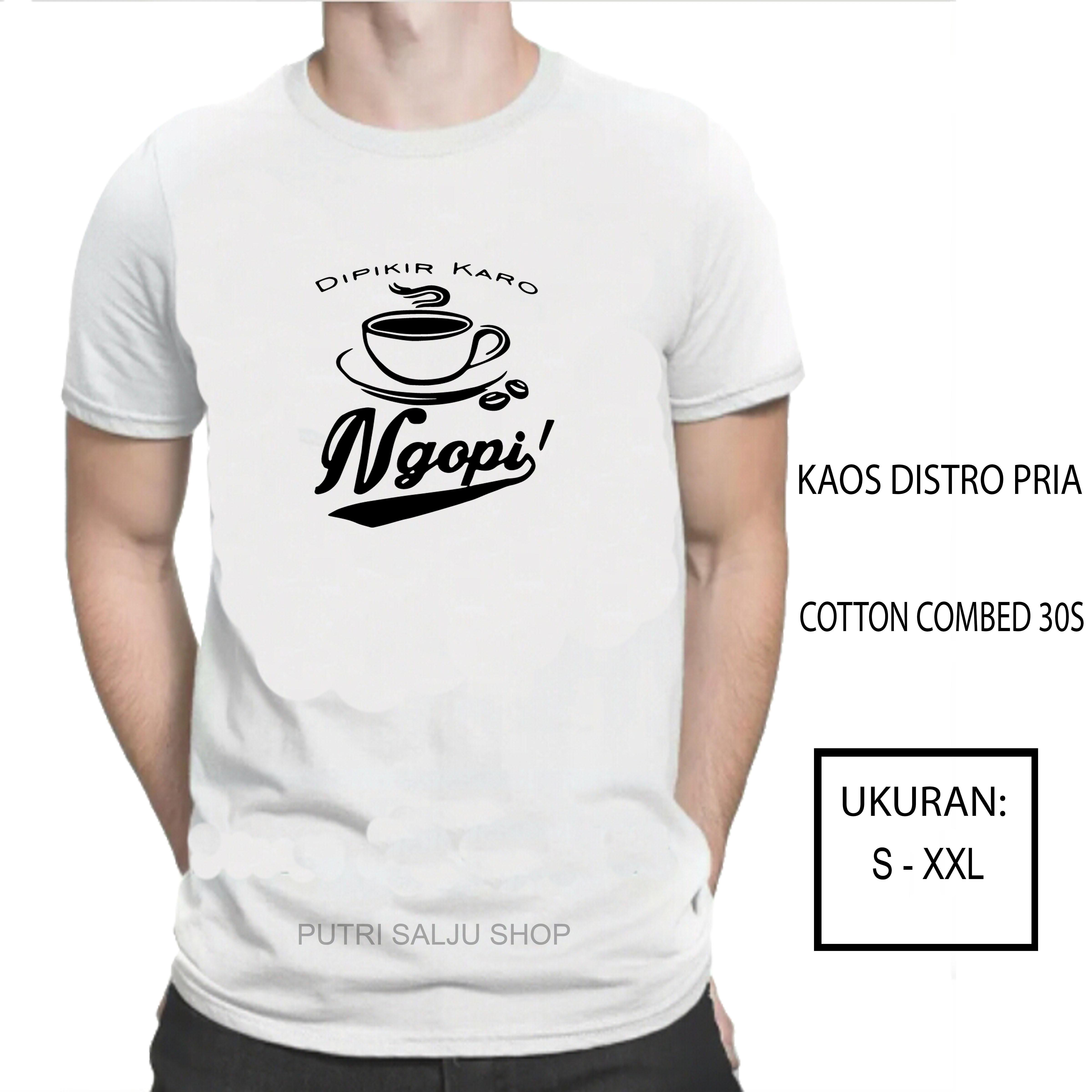 PUTRI SALJU SHOP- Fashion Pria / Kaos Pria Kekinian / Kaos Distro Bandung / T-Shirt Pria / Kaos Bertulisan / Kaos Distro Pria / 100% Cotton Combed 30s / Kaos Murah / Kaos Bergambar / Kaos Pria Keren / Kaos Pria Murah / NGOPI