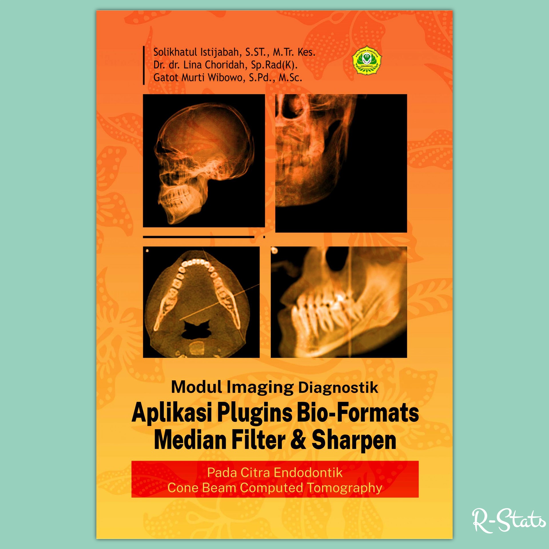 Buku Radiologi Radiografi Kedokteran Gigi - Modul Imaging Diagnostik ...