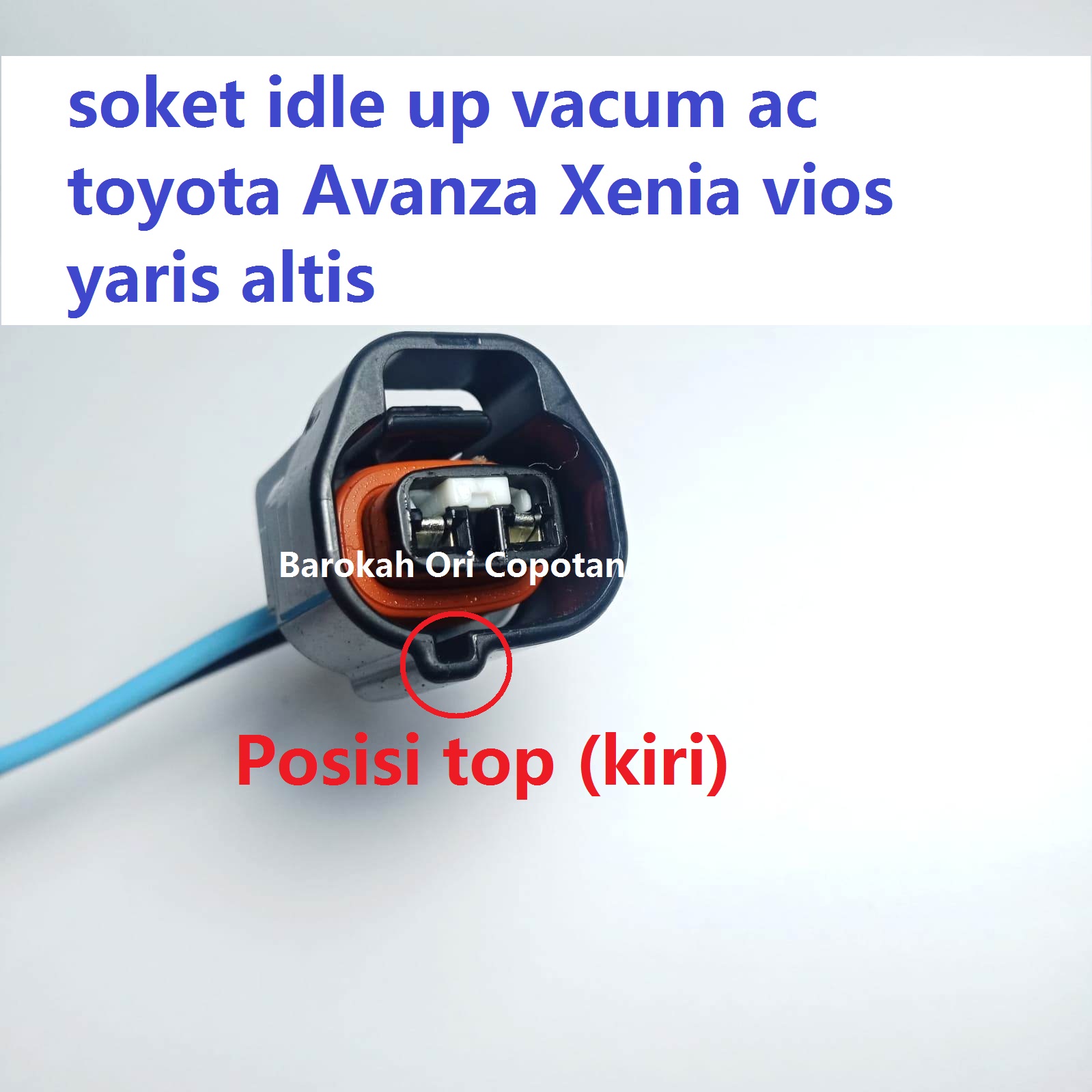 Soket idle up vacum ac toyota Avanza Xenia vios yaris altis socket 2pin