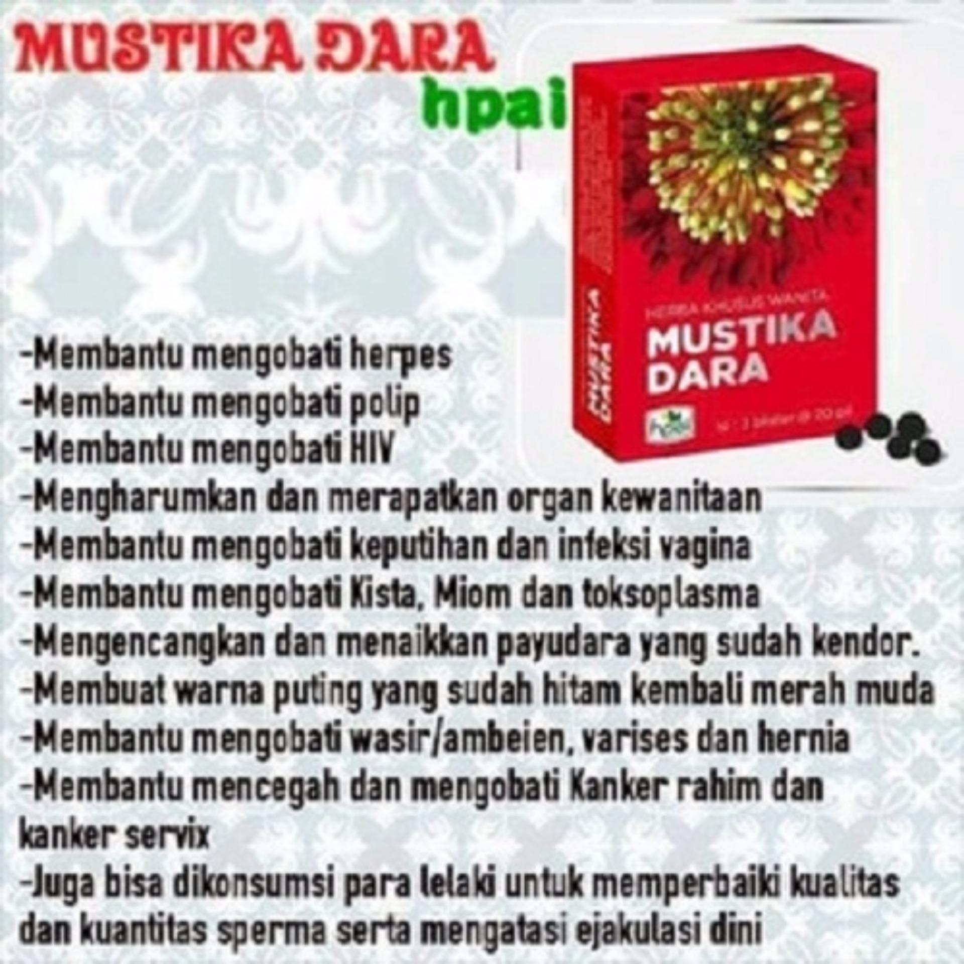 Mustika Dara HPAI Mengatasi Keputihan Kista Miom Herpes Varises Kanker Rahim 