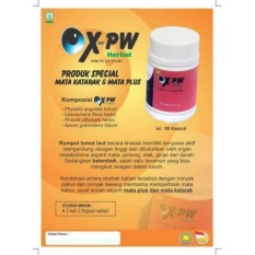 X-PW UNTUK MATA KATARAK & MATA PLUS / OBAT MATA PLUS / OBAT PENCERAH PENGLIHATAN