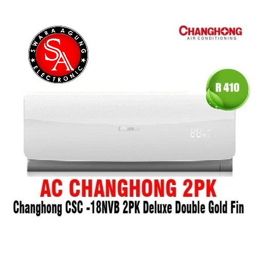 Ac Split 2 PK Changhong Type CSC18NVB (Gratis Pemasangan & Bahan