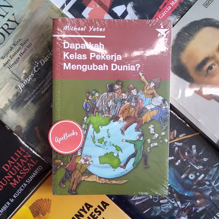 Bisa Cod Michael Yates Dapatkah Kelas Pekerja Mengubah Dunia Ori Asli Berkualitas Lazada Indonesia