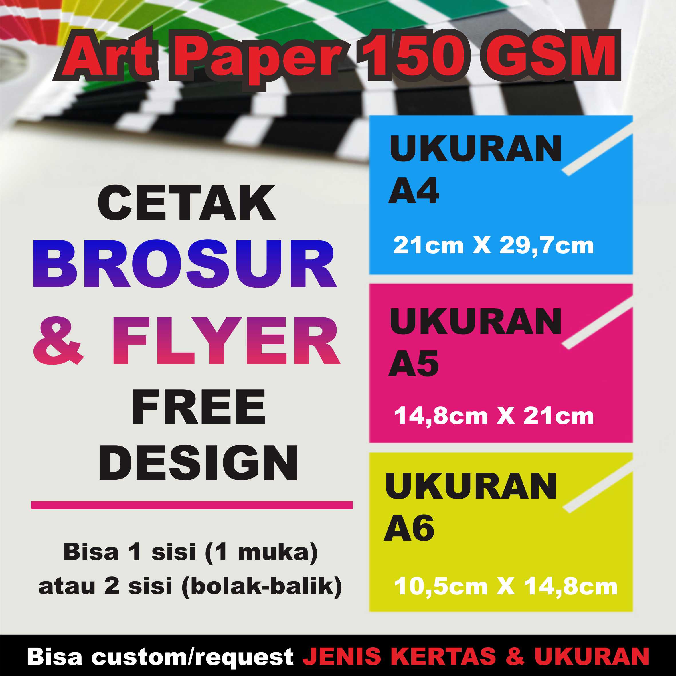 Cetak Brosur/Flyer Art Paper 150 GSM, Harga Per 10 Pcs atau Lembar