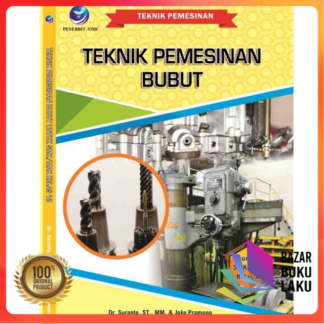 BUKU Teknik Pemesinan Bubut SMK Kelas XII - Suranto | Lazada Indonesia