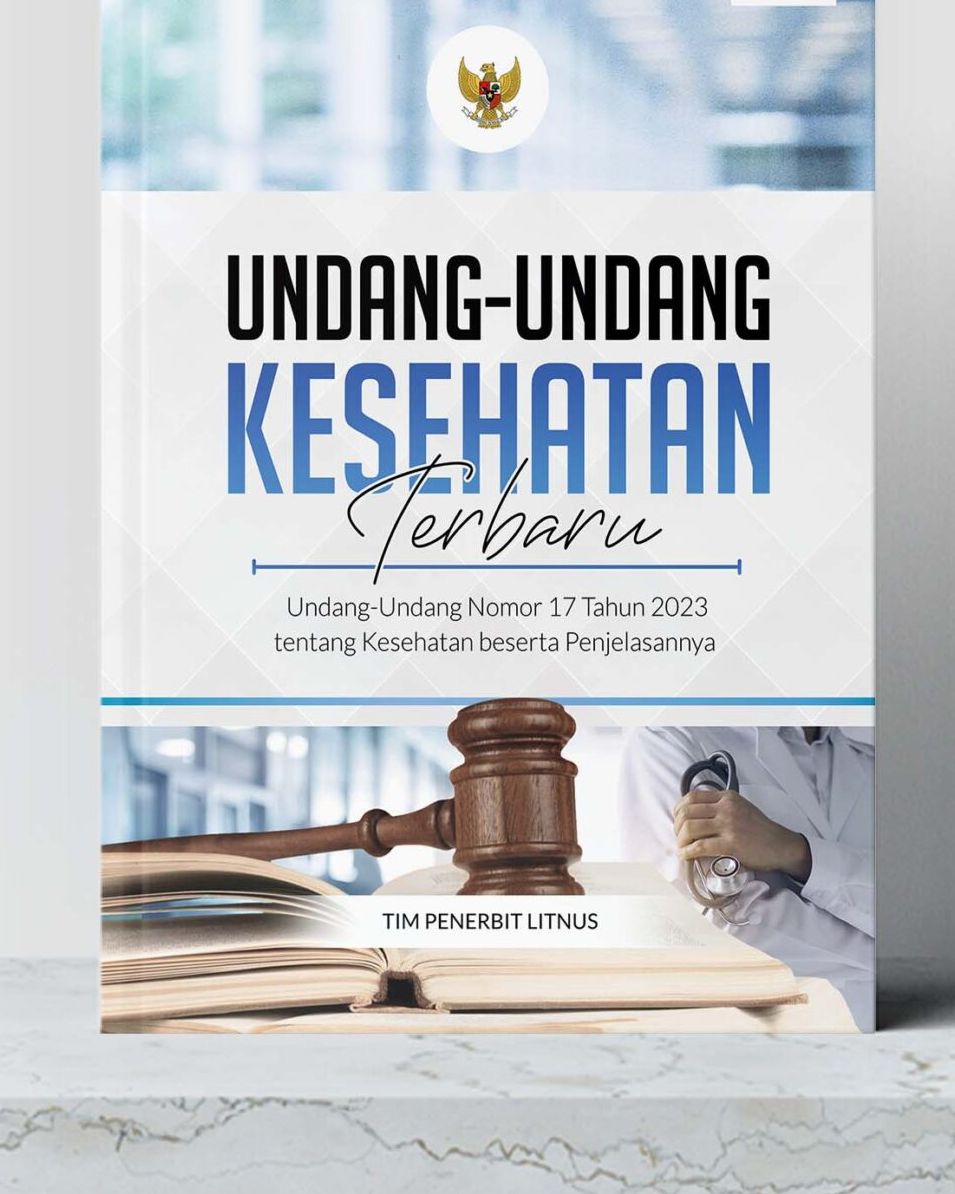 Undang-Undang Kesehatan Terbaru - Undang-Undang Nomor 17 Tahun 2023 ...