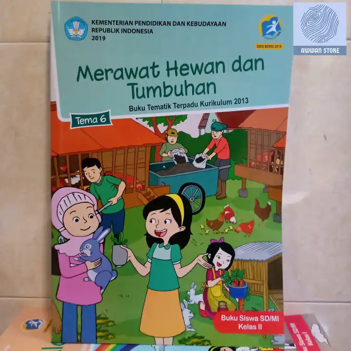 Buku Tematik Terpadu Kelas 2 Tema 6 Sd Mi Merawat Hewan Dan Tumbuhan K13 Edisi Revisi Terbaru Lazada Indonesia