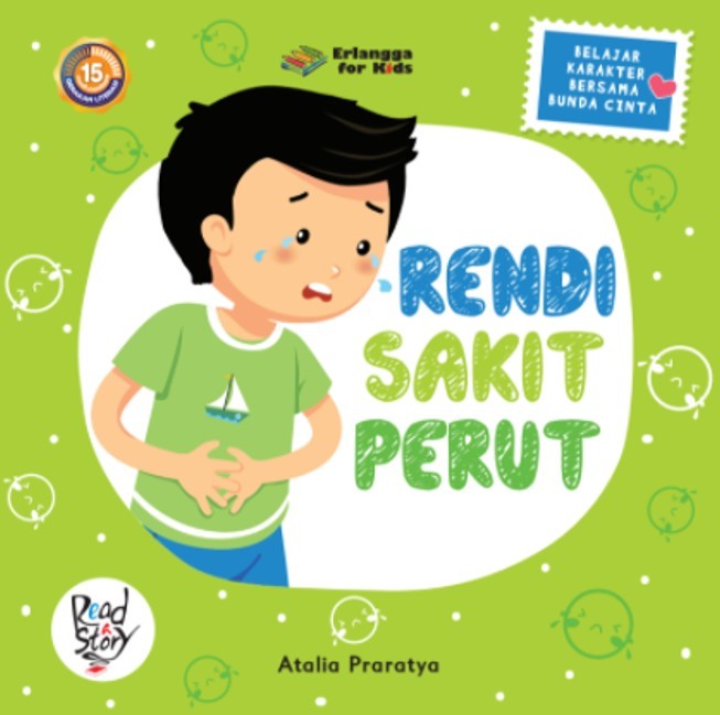 ORIGINAL BUKU SERI PENGEMBANGAN DIRI : RENDI SAKIT PERUT - ERLANGGA FOR ...