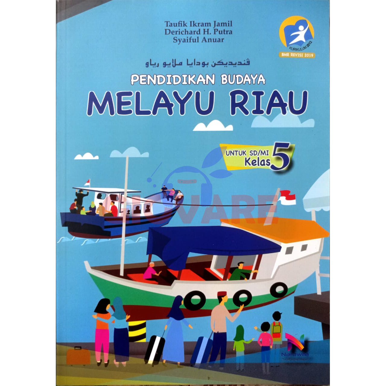 BUKU BMR KELAS 5 NARAWITA | BUDAYA MELAYU RIAU SD KELAS 5 NARAWITA ...