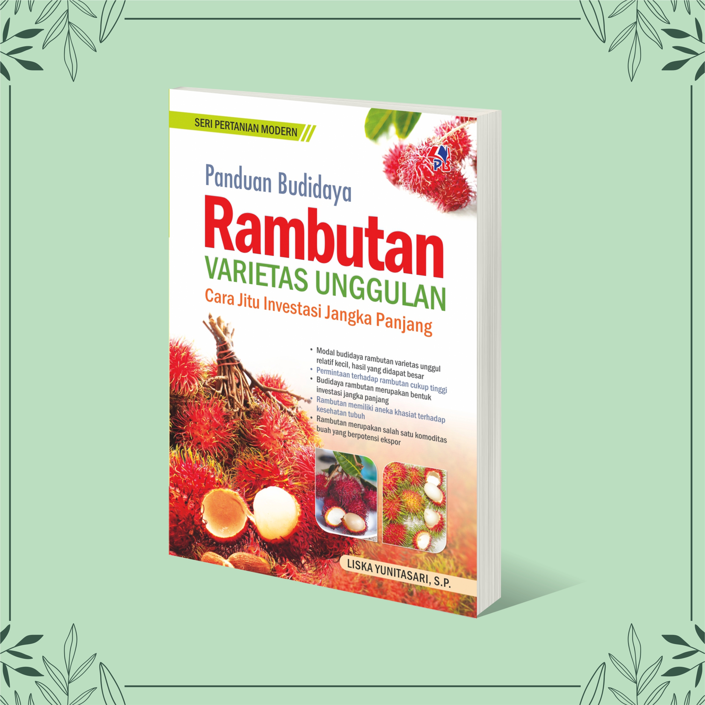 Buku Pertanian Panduan Budidaya Rambutan Varietas Unggulan | Lazada ...
