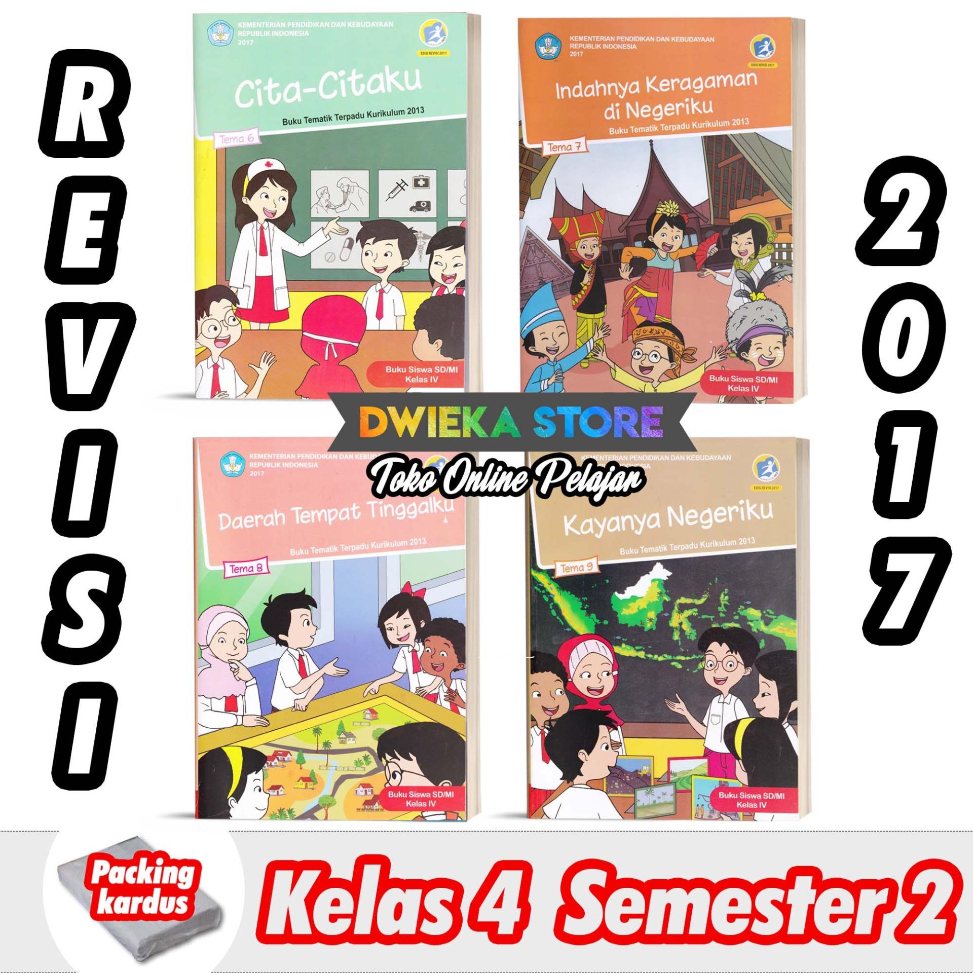 Paket Buku Tematik SD Kelas 4 Semester 2 “ Tema 6 7 8 9 ” Kurikulum 2013 Edisi Revisi 2017