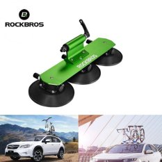 ROCKBROS 1 Bike Car Suction Roof Carrier Pemasangan Cepat Rack Rak Sepeda (hijau)-Intl