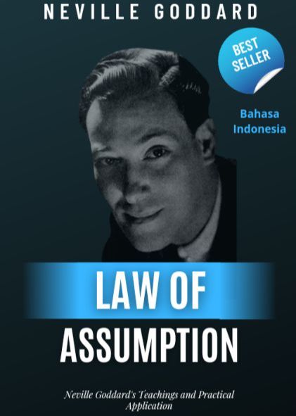 Buku Law of Assumption oleh Neville Goddard : Rahasia Hukum Alam Semesta  Isbn 12345678 Buku Bahasa Indonesia - Lazada | Lazada Indonesia