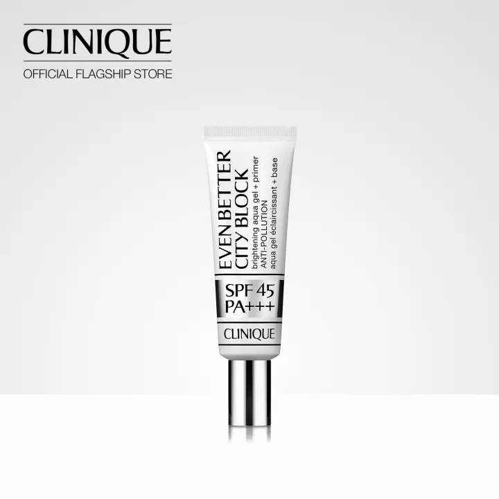 Clinique Even Better City Block Brightening Aqua Gel Primer Spf 45 Pa 30ml Sunblock Lazada Indonesia