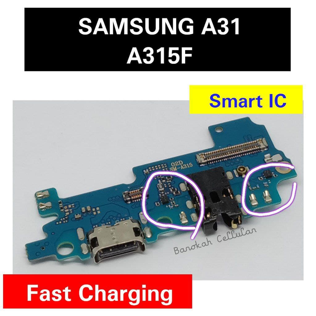 PCB SAMSUNG A31 A315 A315F SMART IC FAST CHARGING - FLEKSIBEL CAS ...