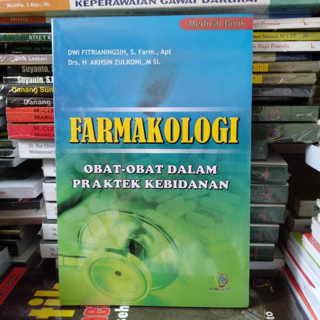 BUKU ORIGINAL Farmakologi Obat Obat Dalam Praktek Kebidanan DWI ...