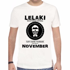 Apparel Glory kaos 3D Pria Diciptakan Setara Tapi Yang Terbaik Lahir Di Bulan November 2 Dark Putih
