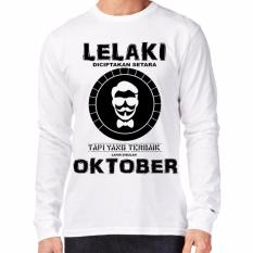 Apparel Glory Pria Diciptakan Setara Tapi Yang Terbaik Lahir Di Bulan Oktober 2 Dark Lengan Panjang Putih