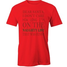 Banshan Sayang Santa Saya Tidak Peduli Berapa Lama Im Di Daftar Nakal T-Shirtfunny-Merah-Internasional