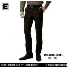 Celana Formal Celana Slimfit Coklat Tua Celana Kerja Formal