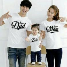 H~Shico Kaos Couple Family 1 Anak SUPER DAD, MOM, BABY Putih Kaos Keluarga Baju Pasangan T-Shirt