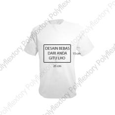 JASA SABLON KAOS SATUAN 15 X 25 CM MURAH - SABLON DIGITAL - ZWGZKJ