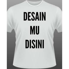 Jasa Sablon Kaos Satuan Dtg (A3+) (Kaos Putih) - 9Pkaw3