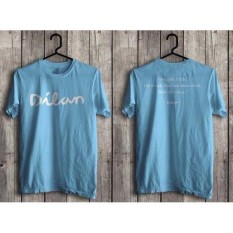 KAOS DILAN 1990 QUOTES ROMANTIS FILM INDONESIA BIRU MUDA - FRENECASHOP