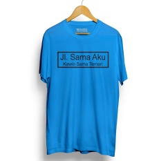 Kaos Distro Jalan Sama Aku Kawin Sama Teman Biru Muda T-Shirt Lengan Pendek