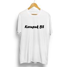 Kaos Distro Lucu Saya Mah Cuma Kerupuk BS T-Shirt Putih