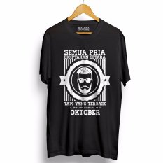 Kaos Distro OKTOBER PRIA LELAKI DICIPTAKAN SETARA - Hitam