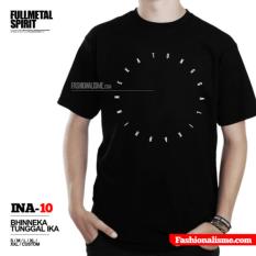 Kaos Indonesia BHINNEKA TUNGGAL IKA INA-10 Fullmetalspirit