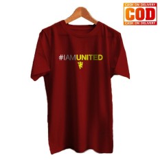 Kaos Premium KaosAjalah KAP / Baju Distro / Tshirt Casual Pria Wanita / Fashion Atasan / Kaos Bola I Am Utd / Kaos Bola 004