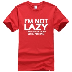 Pria Lengan Baju T-Shirt 2017 Saya Bukan Malas Aku Hanya Menikmati Melakukan Apa-apa Streetwear Hip Hop Lucu T Shirt Tee Atasan Homme (Merah) -Intl
