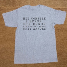 Baru Pemrogram Kode Hit Compile 1 Kesalahan Komputer T Shirt Pria Lucu Tshirt Pria Lengan Pendek Camisetas 001 (grey) -Intl