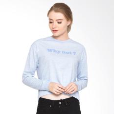 Osella Ladies Long Sleeve Terry Print Why Not Woman T-Shirt Wanita - Baby Blue