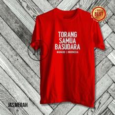 Paling Murah Paling Keren TSHIRT TORANG SAMUA BASUDARA MANADO INDONESIA Limited Berkualitas
